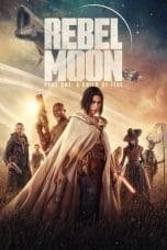 Nonton Rebel Moon – Part One: A Child of Fire (2023) Subtitle Indonesia