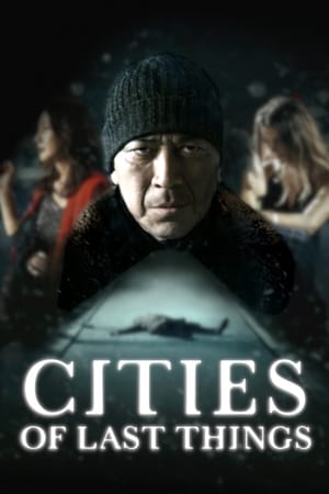 Cities Of Last Things (2018)