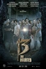 Nonton 13 The Haunted (2018) Subtitle Indonesia