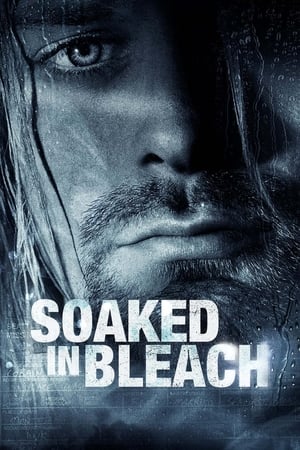 Soaked In Bleach (2015)