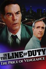 Nonton In the Line of Duty: The Price of Vengeance (1994) Subtitle Indonesia