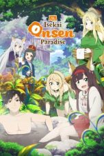 Meitou Isekai no Yu Kaitakuki (Isekai Onsen Paradise) (2024)