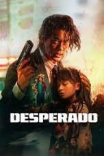 Notnon Desperado (2024) Subtitle Indonesia