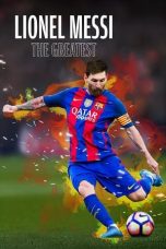 Nonton Lionel Messi – The Greatest (2020) Subtitle Indonesia