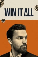 Win It All (2017)