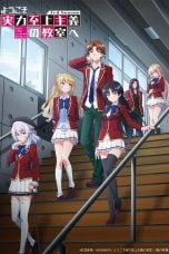 Youkoso Jitsuryoku Shijou Shugi no Kyoushitsu e (Classroom of the Elite) Season 3 (2024)