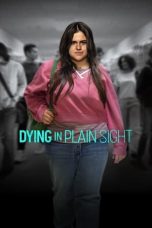 Nonton Dying in Plain Sight (2024) Subtitle Indonesia