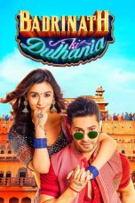 Notnon The Bride of Badrinath (Badrinath Ki Dulhania) (2017) Subtitle Indonesia