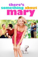 Nonton There’s Something About Mary (1998) Subtitle Indonesia