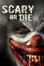 Notnon Scary or Die (2012) Subtitle Indonesia