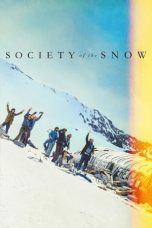 Nonton Society of the Snow (2023) Subtitle Indonesia