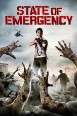 Nonton State of Emergency (2011) Subtitle Indonesia