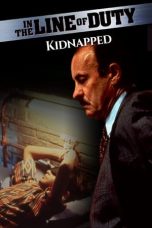 Nonton In the Line of Duty: Kidnapped (1995) Subtitle Indonesia