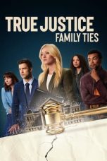 Notnon True Justice: Family Ties (2024) Subtitle Indonesia