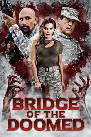 Bridge Of The Doomed (2022)