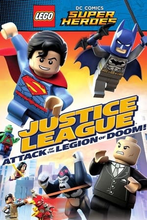 LEGO DC Comics Super Heroes: Justice League – Attack Of The Legion Of Doom! (2015)