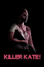 Notnon Killer Kate! (2018) Subtitle Indonesia