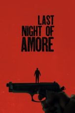 Notnon Last Night of Amore (2023) Subtitle Indonesia