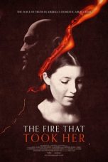 Nonton The Fire That Took Her (2022) Subtitle Indonesia