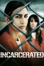 Nonton Incarcerated (2023) Subtitle Indonesia