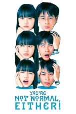 Notnon You’re Not Normal, Either! (2021) Subtitle Indonesia