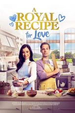 Nonton A Royal Recipe for Love (2023) Subtitle Indonesia