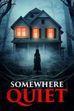 Notnon Somewhere Quiet (2024) Subtitle Indonesia