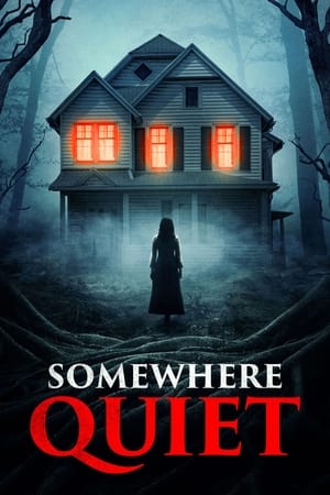 Somewhere Quiet (2024)