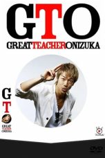 Notnon GTO: Great Teacher Onizuka Live Action Season 1-2 (2014) Subtitle Indonesia