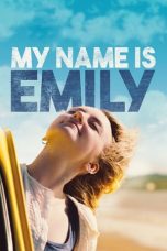 Notnon My Name Is Emily (2016) Subtitle Indonesia