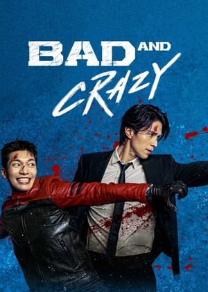 Bad And Crazy (2021)