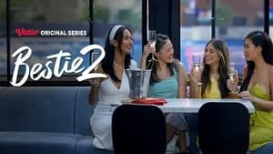 Bestie Season 2 Episode 8