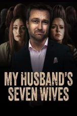 Nonton My Husband’s Seven Wives (2024) Subtitle Indonesia