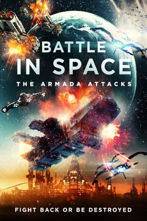 Battle In Space: The Armada Attacks (2021)