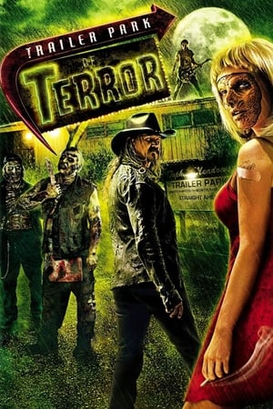 Trailer Park Of Terror (2008)