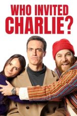 Notnon Who Invited Charlie? (2023) Subtitle Indonesia