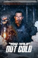 Nonton You vs. Wild: Out Cold (2021) Subtitle Indonesia