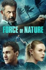 Nonton Force of Nature (2020) Subtitle Indonesia