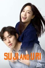 Nonton Su Ji and U Ri (2024) Subtitle Indonesia