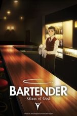 Notnon Bartender: Kami no Glass (BARTENDER Glass of God) (2024) Subtitle Indonesia