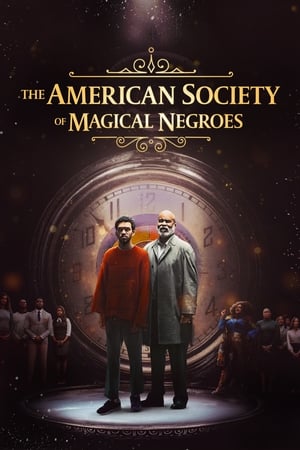 The American Society Of Magical Negroes (2024)