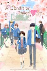 Notnon Hananoi-kun to Koi no Yamai (A Condition Called Love) (2024) Subtitle Indonesia