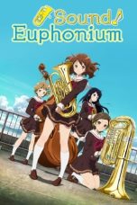 Nonton Hibike! Euphonium Season 1 (Sound! Euphonium) (2015) Subtitle Indonesia