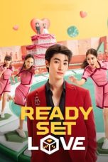 Notnon Ready, Set, Love (2024) Subtitle Indonesia