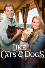 Nonton Like Cats & Dogs (2017) Subtitle Indonesia