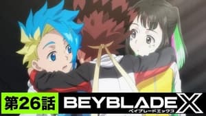 Beyblade X Season 1 Episode 26