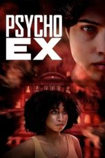 Nonton Psycho Ex (2024) Subtitle Indonesia