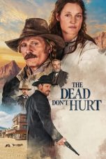 Nonton The Dead Don’t Hurt (2024) Subtitle Indonesia