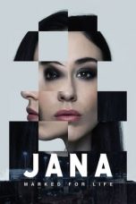 Jana Marked For Life Season 1 (2024)