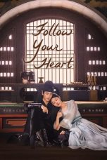 Notnon Follow Your Heart (2024) Subtitle Indonesia